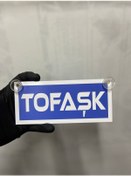 Resim Mavi Renk Üzeri Beyaz Renk Tofaşk Yazılı Vantuzlu Cam Süsü 