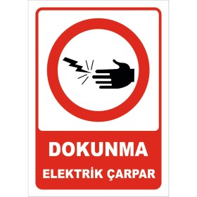 Resim Vizyon Trafik Dokunma Elektrik Çarpar Levhası 
