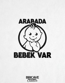 Resim Bricave Arabada Bebek Var Araba-Motosiklet Cam Etiket Sticker 14x14,5cm 