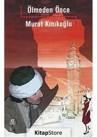 Resim Ölmeden Önce - Murat Kınıkoğlu - Oğlak Yayıncılık 