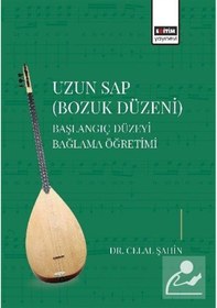 Resim Uzun Sap Bozuk Düzeni & Başlangıç Düzeyi Bağlama Öğretimi / Dr... 