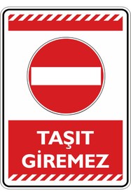 Resim isgtabelam 25x35cm/fosforlu Kompozit/Taşıt Giremez 