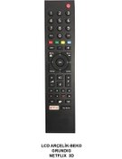 Resim Arçelik - Beko Lcd 3D Grundig Netflix'Li Kumanda 