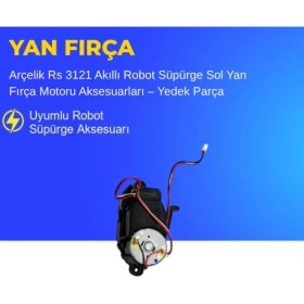 Resim Ümit Maker Arçelik Rs 3121 Akıllı Robot Süpürge Sol Yan Fırça Motoru Aksesuarları – Yedek Parça 