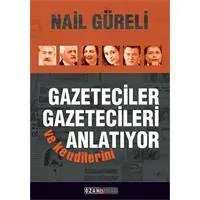 Resim Gazeteciler Gazetecileri ve Kendilerini Anlatıyor 