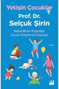 Resim Doğan Kitap Yetişin Çocuklar / Selçuk Şirin / Doğan Kitap / 9786050960372 