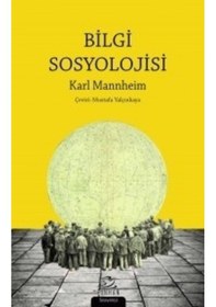 Resim Bilgi Sosyolojisi - Karl Mannheim - Pinhan Yayıncılık 