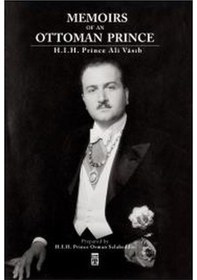 Resim Memoirs Of An Ottoman Prince - Ali Vasıb Efendi - Timaş Yayınları 