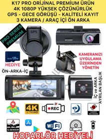 Resim Besonders K17 PRO SERİ 1080P 4K Full HD 3 Kameralı Wifi GPS Gsensör Gece Görüş Araç İçi Ön Arka Kayıt Kamera 