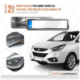 Resim intakrom Hyundai İx35 Krom Plakalık - Hummer Tip 2 Adet 