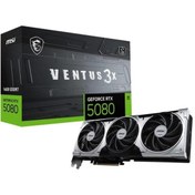 Resim MSI Rtx5080 16gb Ventus 3x Plus 16g Gddr7 256bit Hdmı Dp Pcıe 5.0 