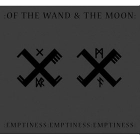 Resim Of The Wand & The Moon: - :Emptiness:Emptiness:Emptiness: CD 