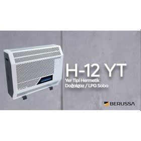 Resim Berussa H12-YT 10 KW Yer Tipi Hermetik Doğalgaz Sobası 