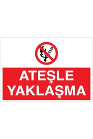 Resim Uytab Ateşle Yaklaşma Uyarı Tabelası - 35x50 Alüminyum Kompozit Panel - AA8 
