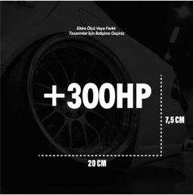 Resim ARONA +300hp Sticker Beyaz Renk Evrensel Sticker Dekor Etiket Modeli 