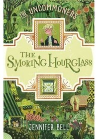 Resim The Smoking Hourglass (The Uncommoners 2) 9780552572903 