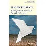 Resim Kelepçemin Karasında Bir Ak Güvercin 
