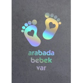 Resim Sticker Usta Arabada Bebek Var Janjanlı Hologram Oto Araba Sticker 02502 