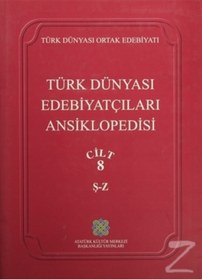 Resim Atatürk Kültür Merkezi Yayınları Türk Dünyası Edebiyatçıları Ansiklopedisi Cilt : 8 