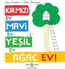 Resim Kırmızı Ev Mavi Ev Yeşil Ev Ağaç Ev! 