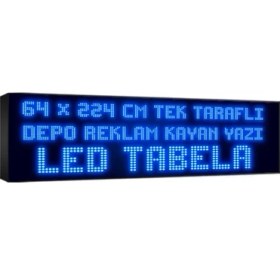 Resim Depo Tabela Reklam Mavi Kayan Yazı LED Tabela 64 x 224 cm Tek Taraflı Depo Reklam Tabela 