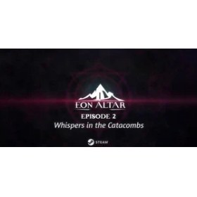 Resim Eon Altar Episode 2 Whispers In The Catacombs (Pc) 