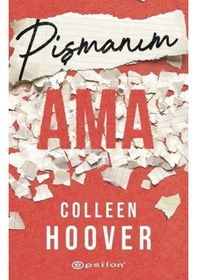 Resim Pişmanım Ama - Colleen Hoover - Epsilon Yayınevi 