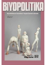 Resim Biyopolitika - Cilt 3- Nota Bene Yayınları 