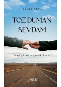 Resim Toz Duman Sevdam / Tuğba Ataş 
