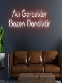 Resim Acı Gerçekler Bazen Dandiktir Yazılı Neon Tabela Kırmızı 