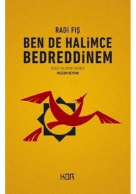 Resim Ben de Halimce Bedreddinem - Radi Fiş - Kor Kitap 