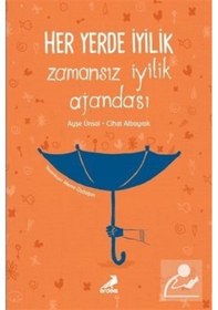 Resim Her Yerde İyilik Zamansız İyilik Ajandası Çok Renkli 
