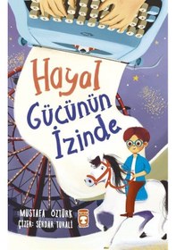 Resim Hayal Gücünün İzinde / Mustafa Öztürk 