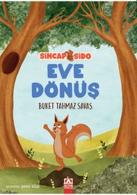 Resim Eve Dönüş / Sincap Sido Serisi / Buket Tahmaz Savaş 