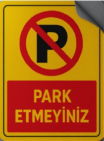 Resim opersan PARK ETMEYİNİZ TABELASI METAL (40X30 CM) 1 ADET 