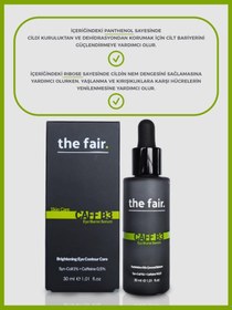 Resim The Fair. Caff-B3 Eye Illume Vegan Göz Serumu Koyu Halka ve Kırışıklık Karşıtı Aydınlatıcı 30 ml 