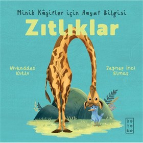 Resim Minik Kâşifler için Hayat Bilgisi - Zıtlıklar 