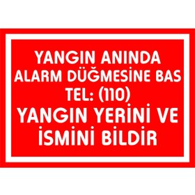 Resim İzmir Serigrafi Yangın Anında Alarm Düğmesine Bas Yangın Yerini Ve Ismini Bildir Galvaniz 25 X 35 Cm 