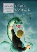 Resim Narnia Günlükleri Cilt 6 - Gümüş Sandalye - C. S. Lewis - Doğan Çocuk 