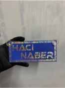 Resim Mavi Renk Üzeri Hologram Renk Hacı Naber Yazılı Vantuzlu Cam Süsü 