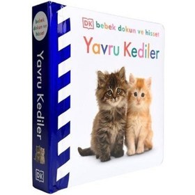 Resim Dk Bebek Dokun Ve Hisset Serisi - Yavru Kediler 