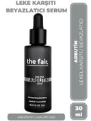 Resim The fair arbutin cilt tonu eşitleyici leke karşıtı bakım serumu %1 arbutin+ %0.5 uva ursi 30 ml 