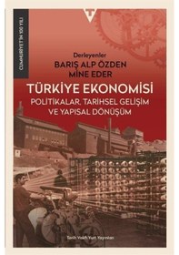 Resim Türkiye Ekonomisi & Politikalar, Tarihsel Gelişim Ve Yapısal D... 