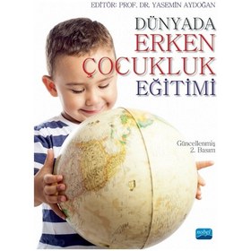 Resim Dünyada Erken Çocukluk Eğitimi - Nobel Akademik Yayıncılık 