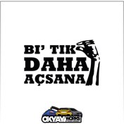 Resim OkyayWorks Bi Tık Daha Açsana Sticker - Siyah 