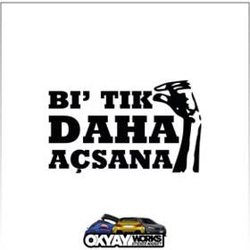 Resim OkyayWorks Bi Tık Daha Açsana Sticker - Siyah 