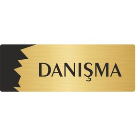 Resim Özarslan Dizayn Metal Departman Kapı İsimliği, Yönlendirme levhası Danışma 5X20 Cm Altın Renk 