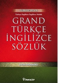 Resim Grand Türkçe İngilizce Sözlük - Ertan Ardanancı - İnkılap Kitabevi 
