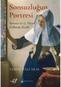 Resim Sonsuzluğun Portresi - Spinoza Ve 17. Yüzyıl Hollanda Resmi Zoe Kitap Cemal Bali Akal 