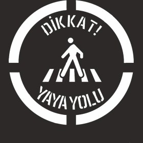 Resim İsg Tabelam 60x60cm/kompozit/Dikkat Yaya Yolu Boyama Şablonu 